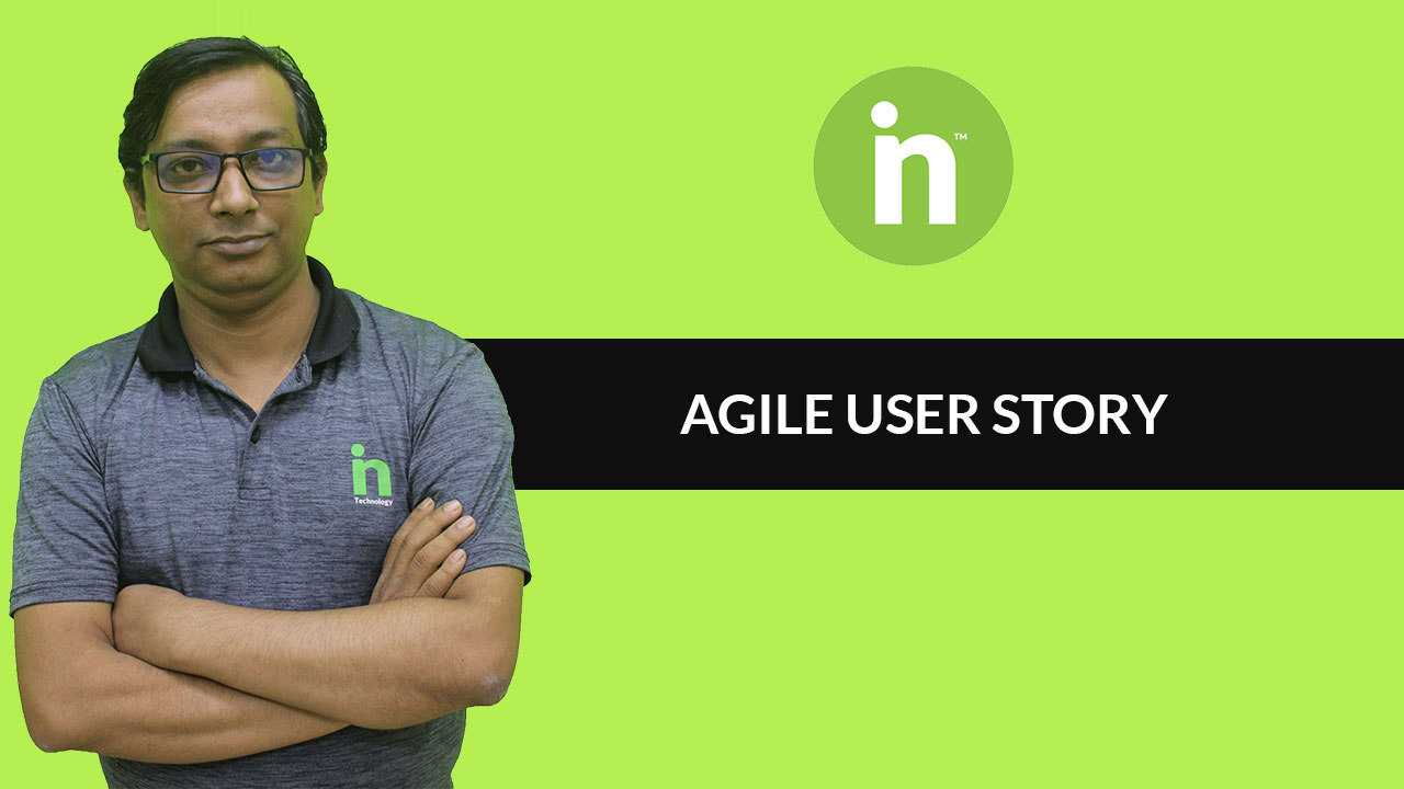 Agile User Story : Importance & 3C’s Benefits