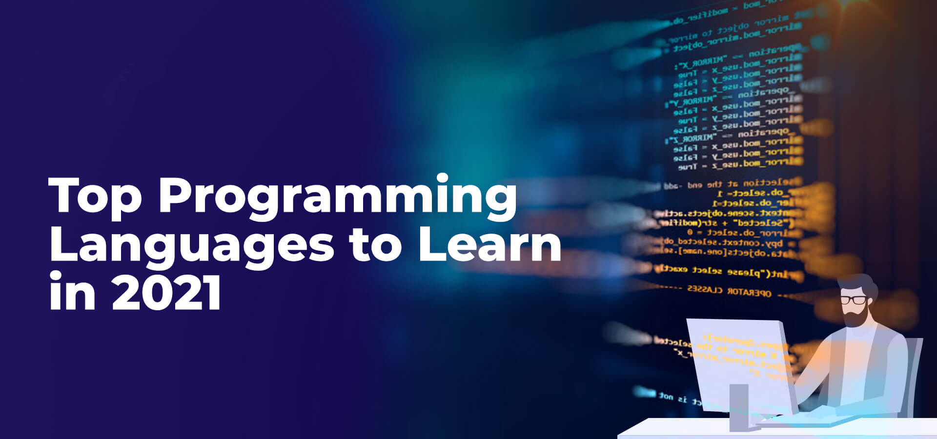 Top 10 Programming Languages Coders Should Learn in 2021