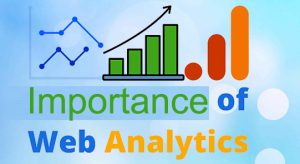 Importance of web analytics